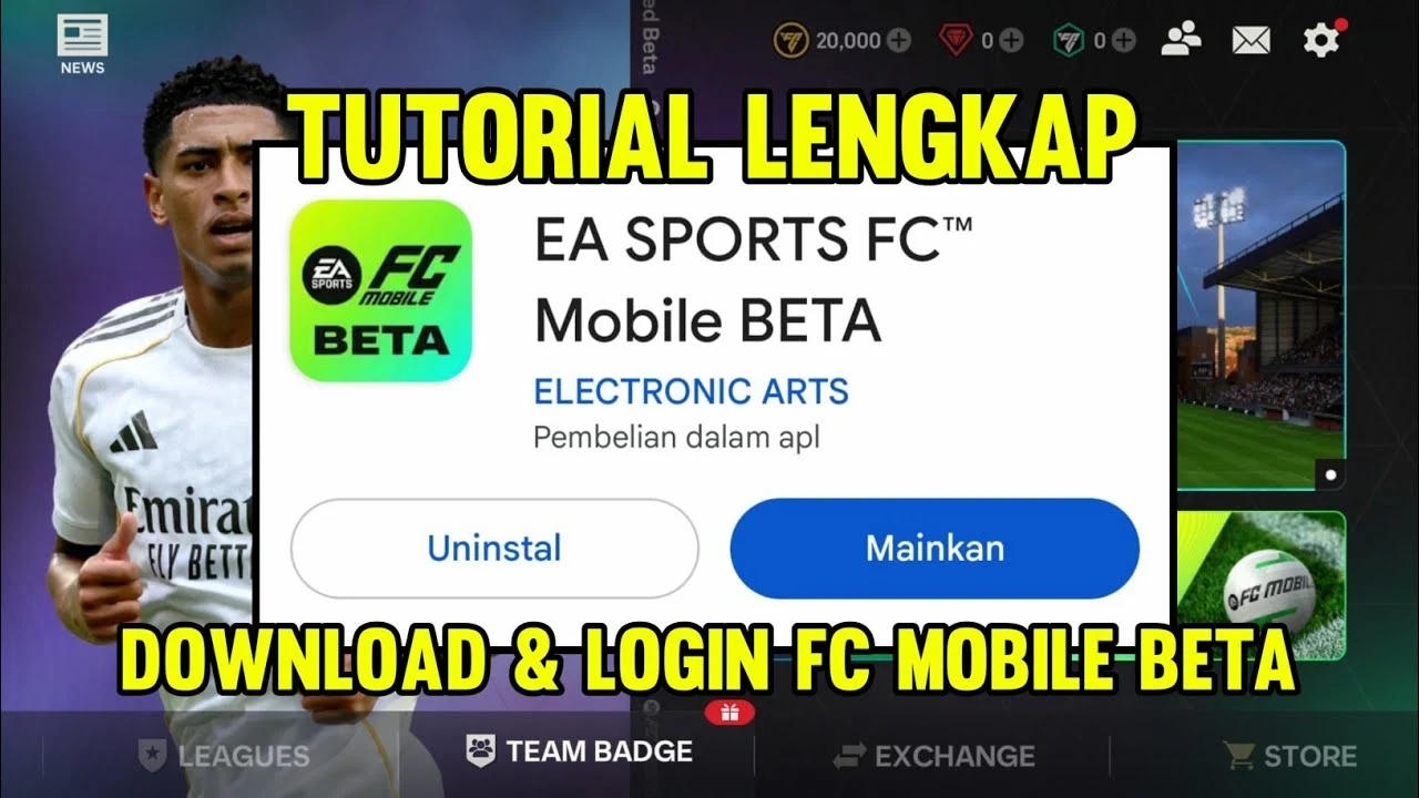 Cara Download dan Main EA Sports FC Mobile 26 Limited Beta: Fitur Baru, Gameplay, dan Panduan Lengkap