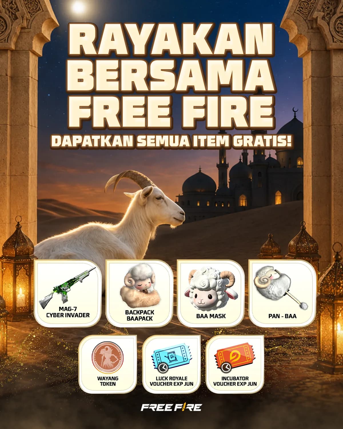 Free Fire Rayakan Idul Adha 1447H dengan Hadiah Gratis! Claim Skin MAG-7 Cyber Invader, Backpack Baapack, dan Item Eksklusif Lainnya